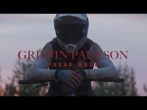 GRIFFIN PAULSON | FREAK MODE