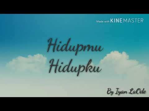 Zigaz - Hidupmu Hidupku Lyric