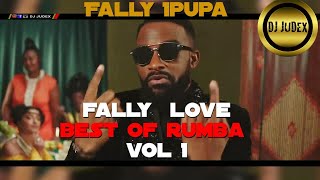 FALLY IPUPA 2022 LOVE / BEST OF RUMBA VOL 1 - DJ J