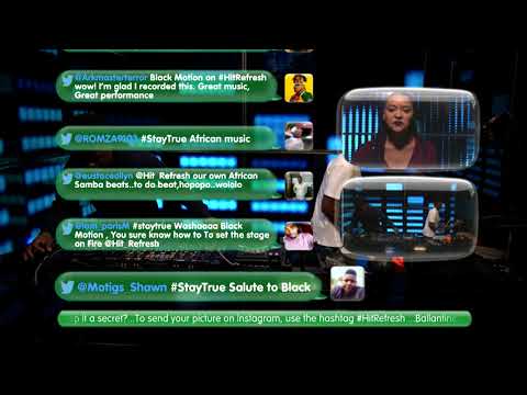 Ballantines Whisky Presents: #STAYTRUE | Black Motion Live on Hit Refresh