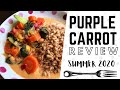 i finally tried purple carrot! vegan meal kit review / june 2020 💜🥕 i finally tried purple carrot! vegan meal kit review / june 2020 💜🥕