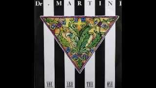 Dr  Martini - You Are The One( Maxi 12''Inch Mix )
