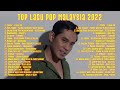 Top Lagu Pop Malaysia 2022 Hits Pilihan Terbaik Khai Bahar Tomok Reedzwann