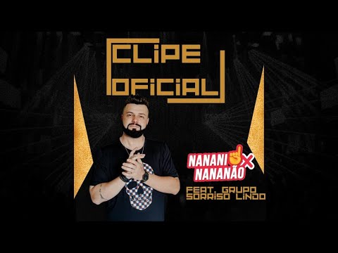 NANANINANÃO - Diego Sales FEAT. Sorriso Lindo (Clipe Oficial)