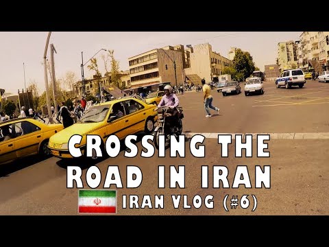 Crossing the road in Tehran TWICE | Iran