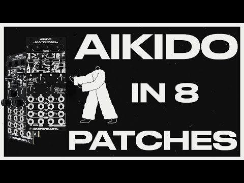 Casper x Bastl - AIKIDO in 8 patches. Patch notes in description #aikido #bastlinstruments