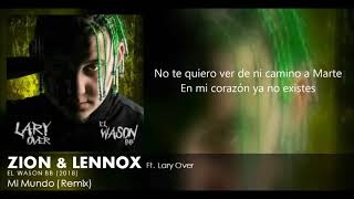 Mi Mundo (Remix) (Letra) - Zion y Lennox Ft. Lary Over + Descarga Mp3