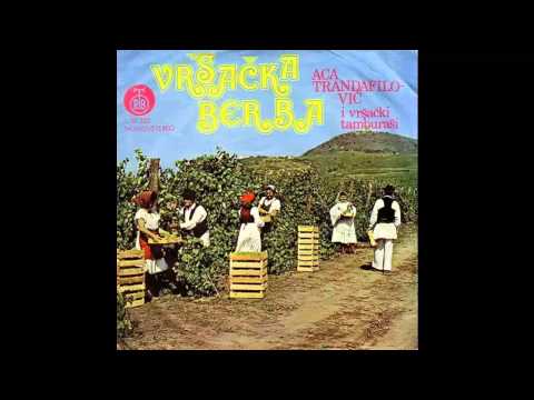 Aca Trandafilovic - Vrsacka berba - (Audio 1975) HD