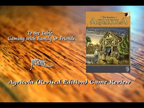 To the Table: Agricola (Revised Edition) Review