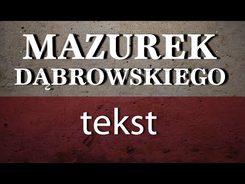 Mazurek Dąbrowskiego - tekst