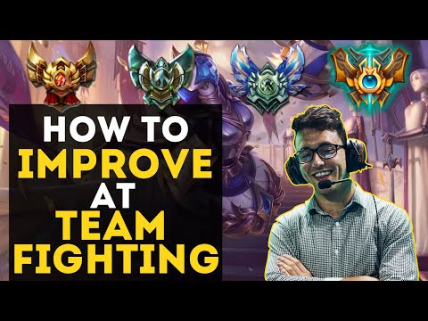 How To Improve At Team Fighting (At Every Rank)