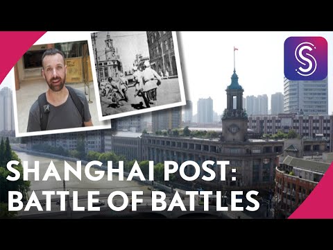 Shanghai's General Post Office: A battle to end all battles