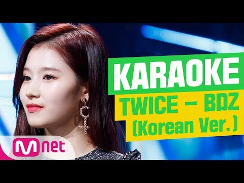[MSG Karaoke] TWICE - BDZ(Korean Ver.)