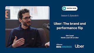 Uber: The brand and performance flip | Changemakers | JCDecaux UK