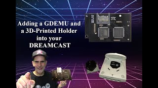 Adding a GDEMU and a 3D Printed Holder to the SEGA DREAMCAST