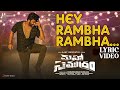 Maha Samudram Hey Rambha Rambha Lyrical Sharwanand Siddharth Chaitan Bharadwaj AjayBhupathi