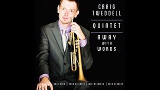 Craig Tweddell Quintet 