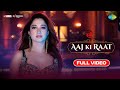Aaj Ki Raat Full Song Stree 2 Tamannaah Bhatia Rajkummar Rao Sachin Jigar Madhubanti Divya Amitabh