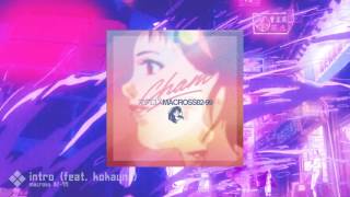 intro (feat. kokayna) | macross 82-99