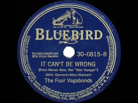 1943 Four Vagabonds - It Can’t Be Wrong