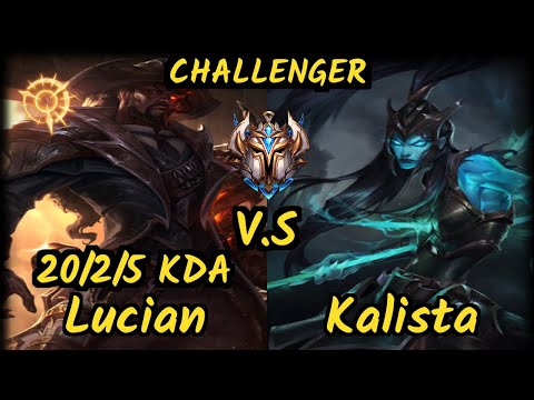 JAG Route (LUCIAN) vs KALISTA - 20/2/5 KDA BOTTOM ADC CHALLENGER GAMEPLAY - KR