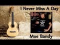 Moe Bandy - I Never Miss A Day (Missing You)