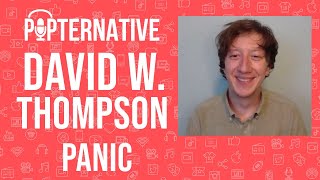 David W. Thompson talks about Panic on Amazon Prime and much more! video