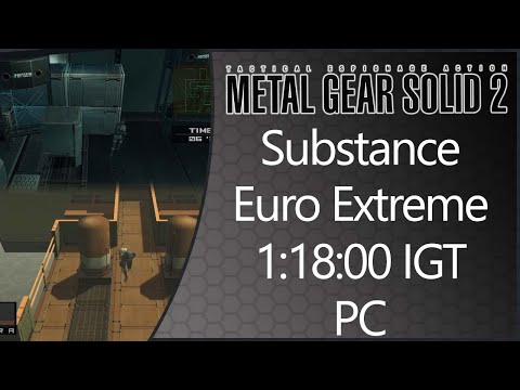 MGS2: Substance | PC | European Extreme | Any% | 1:18:00 IGT