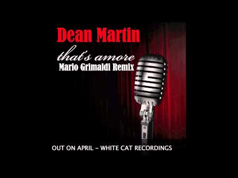 NEJAN present MARIO GRIMALDI VS DEAN MARTIN "That's amore"