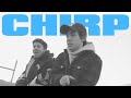 Connor Price & Hoodie Allen - Chirp (Official Lyric Video)
