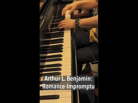 アーサー・ベンジャミン: 即興的ロマンス (Arthur L. Benjamin Romance Impromptu)