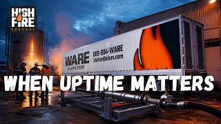 Rental Boilers Need More Than a Boiler | Support Equipment That Saves the Job - High Fire Podcast