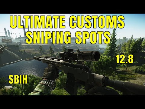 BEST CUSTOMS SNIPING SPOTS FOR SHOOTER BORN IN HEAVEN | 12.8 | Escape From Tarkov