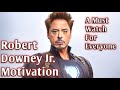 Motivational Video Robert Downey Jr Motivational Video 2023