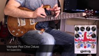 Video thumbnail for Wampler Plexidrive Deluxe Demo - Tom Quayle by Tom Quayle