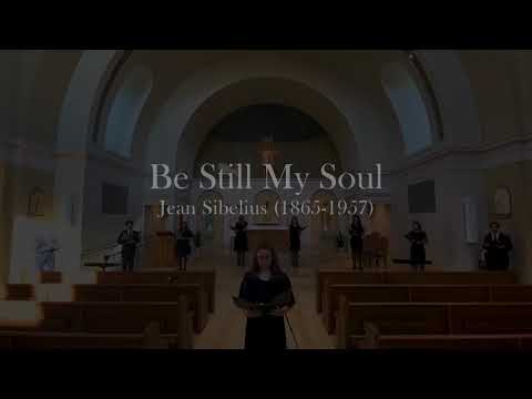 Be Still My Soul - Sibelius