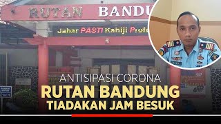 Rutan I Kebonwaru Bandung Tiadakan Jam Besuk