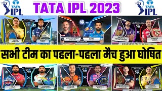 IPL 2023 All 10 Teams 1st Match Date, Time, Venue | RCB, CSK, MI, KKR, DC, LSG, GT, RR, SRH, PBKS