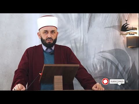 Vlera e Pejgamberit a.s në islam 13 (HUTBE) - Hoxhë Burim Karpuzi