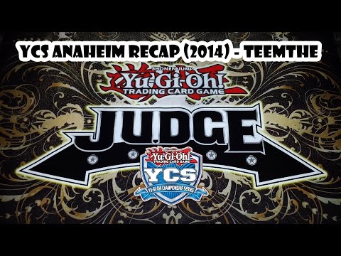 YCS Anaheim 2014 - Recap + A Weird Interaction With The YCS Champion