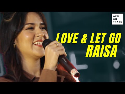 RAISA - LOVE & LET GO (LIVE SESSION) | GENONTRACK
