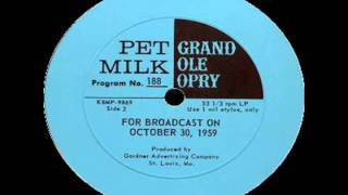 Pet Milk Grand Ole Opry #188 ~ October 30, 1959 [Mono]
