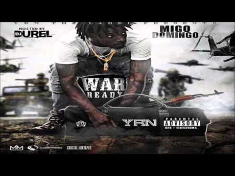 Migo Domingo - Go Get Em (Feat. Mango) [War Ready] [2015] + DOWNLOAD