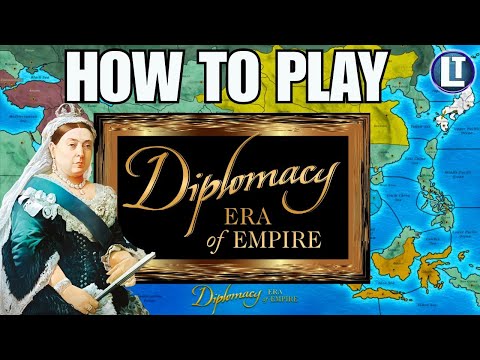 Diplomacy ERA of EMPIRE: How to Play