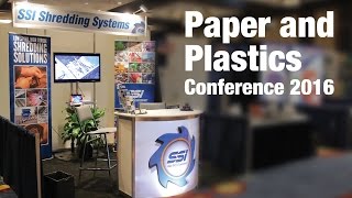 SSI @ The Paper and Plastics Recycling Conference 2016