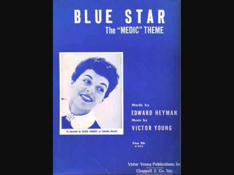 Felicia Sanders - Blue Star (The "Medic" Theme) (1955)