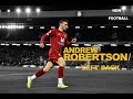 Andrew Robertson - The BEST Left back - 2019/2020