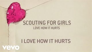 Scouting For Girls - Love How It Hurts (Audio)