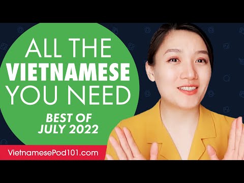 Your Monthly Dose of Vietnamese - Best of July 2022