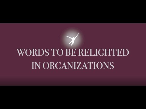 Words to be relighted in organizations - December 2018-